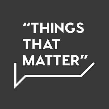 - Things That Matter
