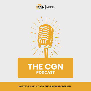 - The CGN Podcast