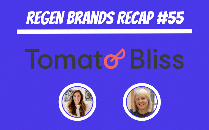 ReGen Brands Recap #55