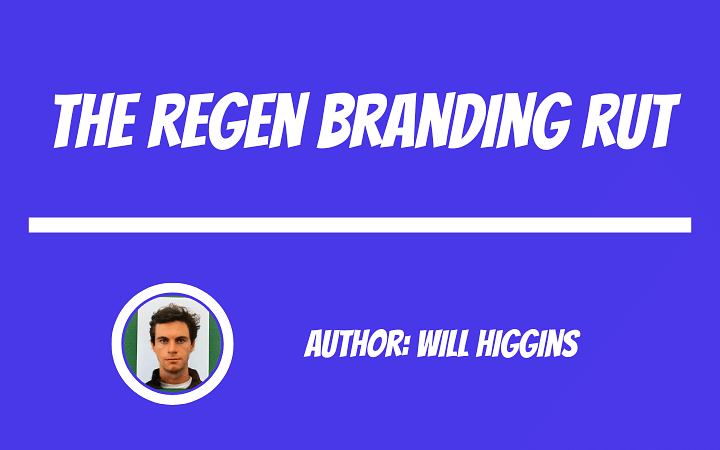 The Regen Branding Rut