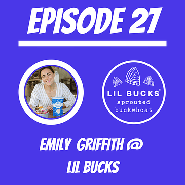#27 - Emily Griffith @ Lil Bucks
