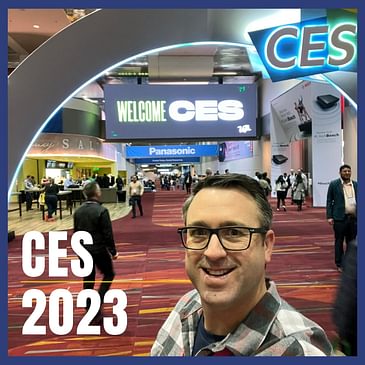 #101 - CES 2023 - What Are You Optimizing For?