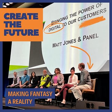#102 - Create the Future by Making Fantasy a Reality