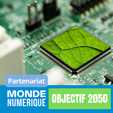 OBJECTIF 2050 : Réduire l'impact environnemental du numérique grâce... au numérique