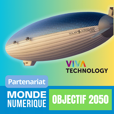 OBJECTIF 2050 spécial VIVATECH 23 : Le plein d'innovations au service du climat