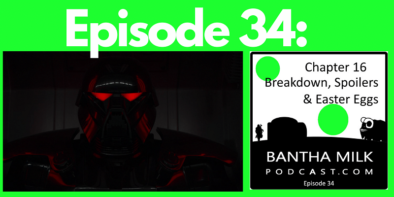 Bantha Milk | The Mandalorian Chapter 16 (Season 2 Episode 8) Review Breakdown