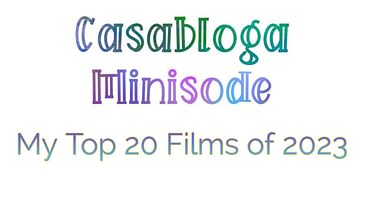 Minisode 2: My Top 20 Films of 2023