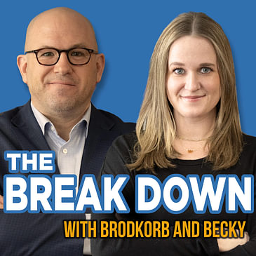 The Break Down with Brodkorb and Becky