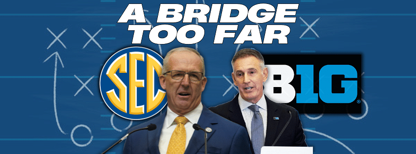 It's a 'Bridge Too Far' for SEC Commissioner Greg Sankey and Big Ten Commissioner Tony Pettiti to guarantee four playoiff spots each, even if they can