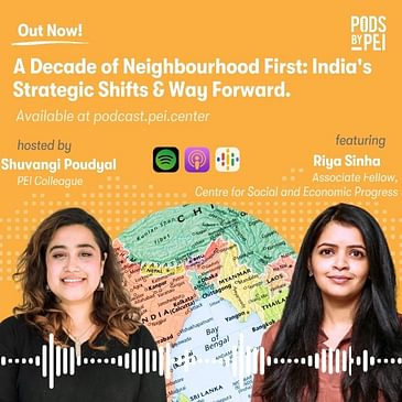 Riya Sinha on a Decade of Neighborhood First: India's Strategic Shifts & Way Forward