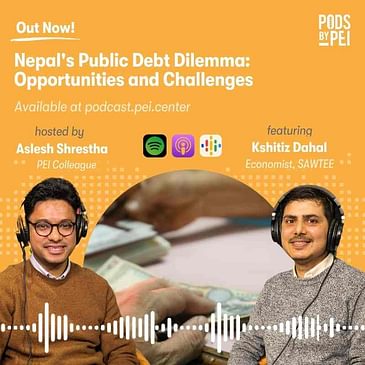 Kshitiz Dahal on Nepal's Public Debt Dilemma: Opportunities and Challenges