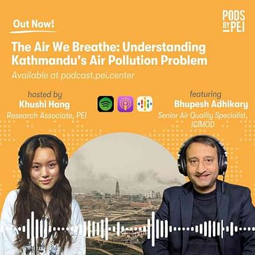 Bhupesh Adhikary on The Air We Breathe: Understanding Kathmandu's Air Pollution Problem