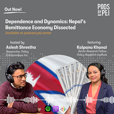 Kalpana Khanal on Dependence and Dynamics: Nepal's Remittance Economy Dissected