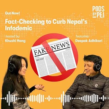 Deepak Adhikari on Fact-Checking to Curb Nepal’s Infodemic