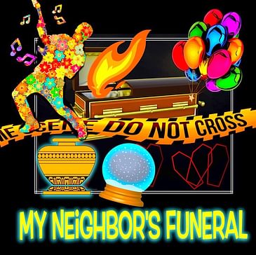 My Neighbor’s Funeral (22 minutes)