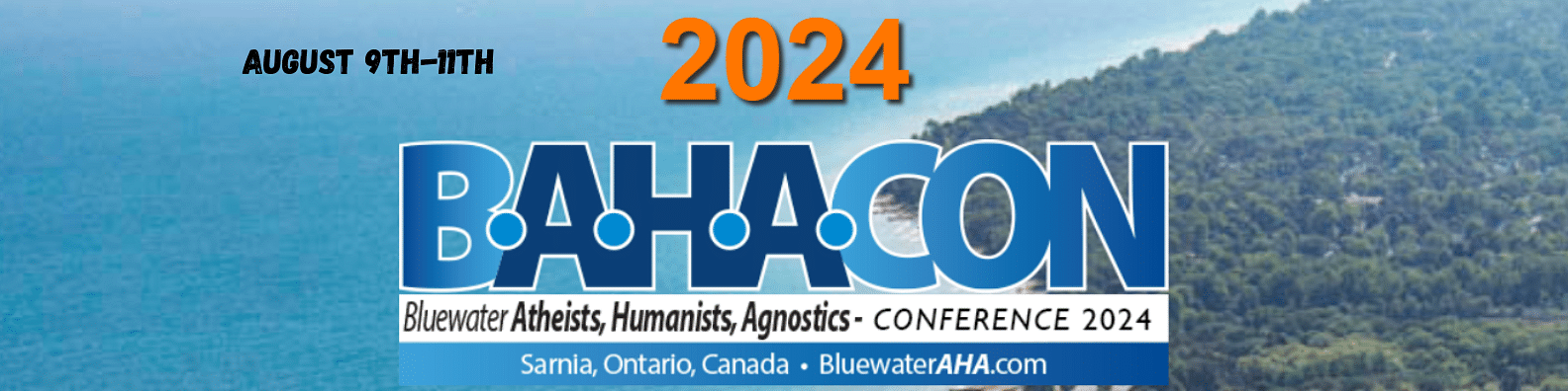 BahaCon - Bluewater Atheists, Humanists, Agnostics Conference 2024