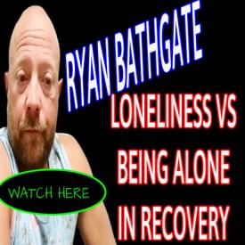 266 - LONELINESS VS BEING ALONE
