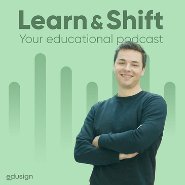 Learn & Shift - Your educational podcast