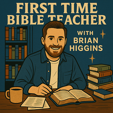 First Time Bible Teacher