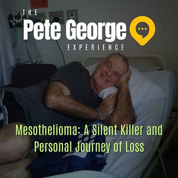 Mesothelioma: A Silent Killer and Personal Journey of Loss