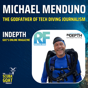 Michael Menduno - The Godfather of Tech Diving Journalism