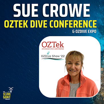 Sue Crowe - OzTek Dive Conference & OzDive Expo '22