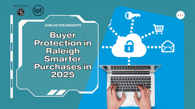 Buyer Protection in Raleigh 2025: A Smarter Way to Purchase