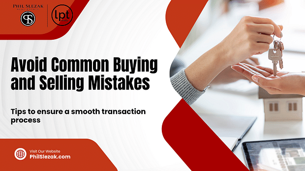 Avoid These Mistakes When Selling and Buying