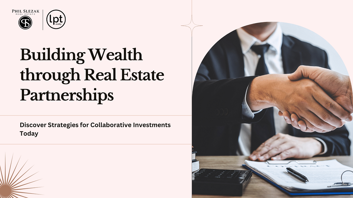 Building Wealth Through Real Estate Partnerships