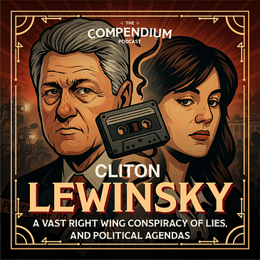 The Monica Lewinsky Scandal: A “Vast Right Wing Conspiracy” of Secrets, Lies, and Political Agendas