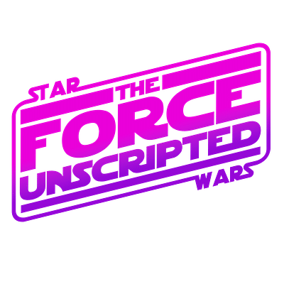The Force Unscripted