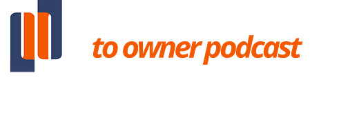 Owner to Owner Podcast