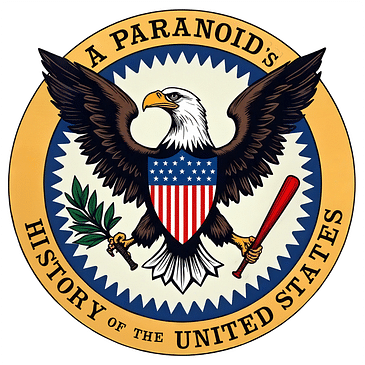 Introducing A Paranoid's History of the United States