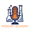Podcast Alchemy