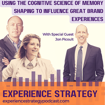 Using The Cognitive Science of Memory Shaping to Influence Great Brand Experiences