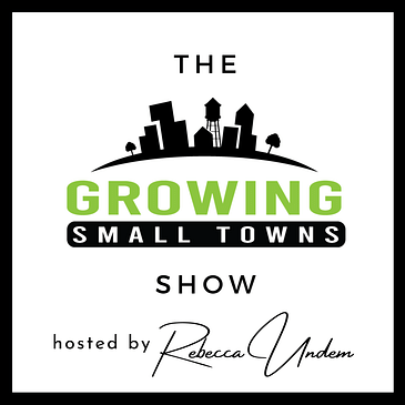 The Growing Small Towns Show