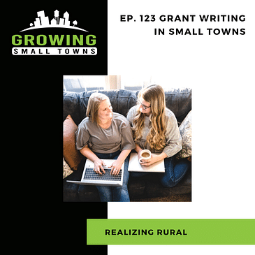 123. Grant Writing in Small Towns with Realizing Rural