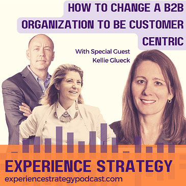 How to Change a B2B Organization to be Customer Centric