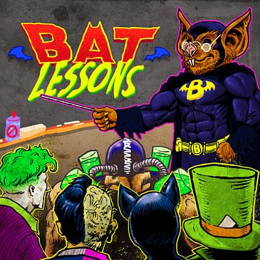 Bat Lessons