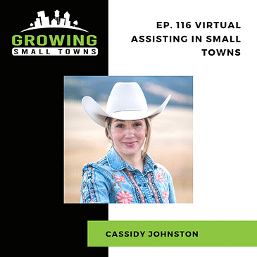 116. Virtual Assisting in Small Towns with Cassidy Johnston
