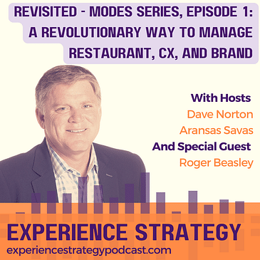 Revisited - Modes Series, Episode 1: A Revolutionary Way to Manage Restaurant, CX, and Brand