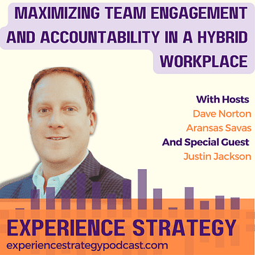 Maximizing Team Engagement and Accountability in a Hybrid Workplace: Insights from Fivserv's SVP of Product Management, Justin Jackson
