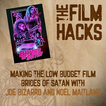 Making the low budget film Brides of Satan with Joe Bizarro and Noel Maitland