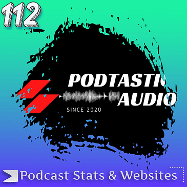 112 Metrics that Matter: Making Sense of Podcast Stats and Adjusting to a Paid Website Builder