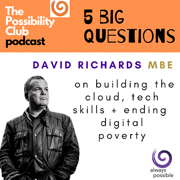 5 Big Questions: DAVID RICHARDS MBE