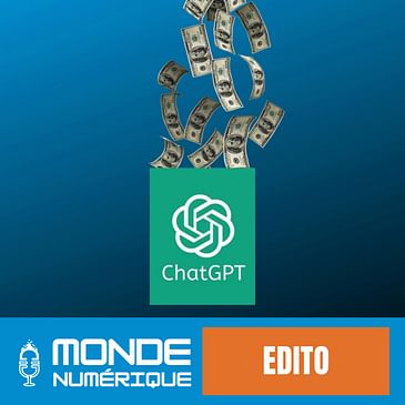 [Edito] A quoi vont servir les milliards d'OpenAI ?