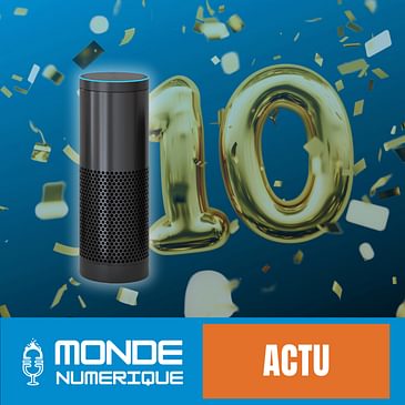 [Actu] Alexa fête ses 10 ans... Et maintenant ?
