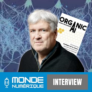 🎤 Interview [Redif]– Vers une intelligence artificielle vraiment intelligente ? (Bruno Maisonnier, AnotherBrain)
