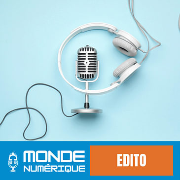 Qui sont les auditeurs de Monde Numérique ? (Edito)
