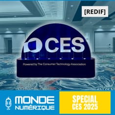 😎 [Redif] Retour sur les pépites du CES 2025 (Gary Shapiro, Julien Villeret, Luc Julia…)